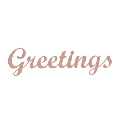 9" Greetings